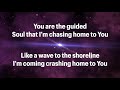 Coming Home ~ Rend Collective ~ lyric video