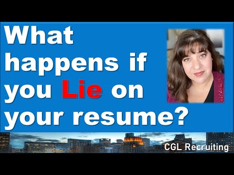 What happens if you LIE on your resume?