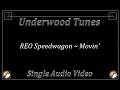 REO Speedwagon ~ Movin' ~ 1973 ~ Single Audio Video