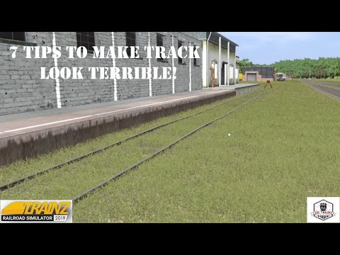 7 Tips to Make Track Look Terrible in Trainz 2019