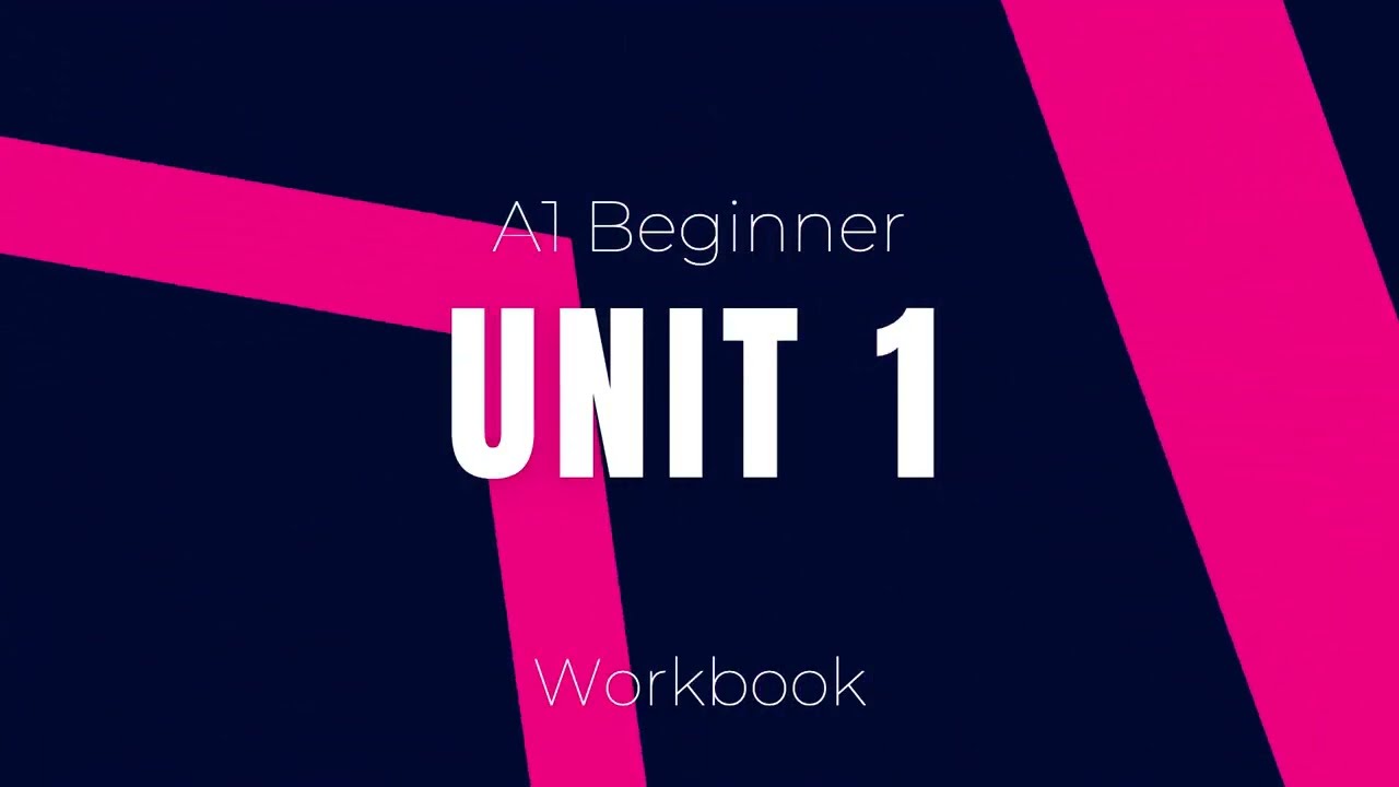 A1 - Unit 1 - Workbook (Audios)