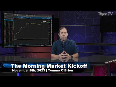 November 8th The Morning Market Kickoff with Tommy O'Brien on TFNN - 2023