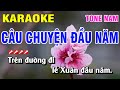 Karaoke Câu Chuyện Đầu Năm Tone Nam Nhạc Sống | Hoàng Luân
