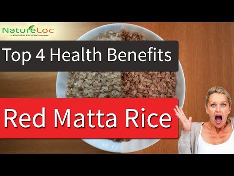 Top 4 health benefits of red matta rice