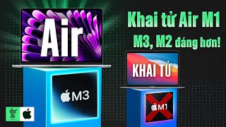 Macbook Air M3 giá 28 triệu, vẫn là món hời dù đã khai tử cả Air M1 quốc dân!? | Vật Vờ Studio