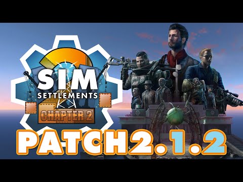 Sim Settlements 2 Patch 2.1.2: Unlimited Power!
