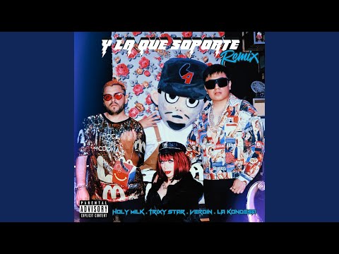 Y la Que Soporte (Remix)