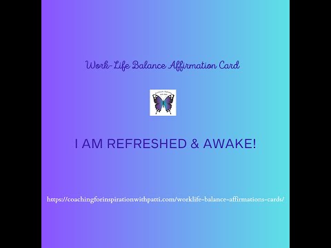I pulled a Work-Life Balance Affirmation Card for this weekend.