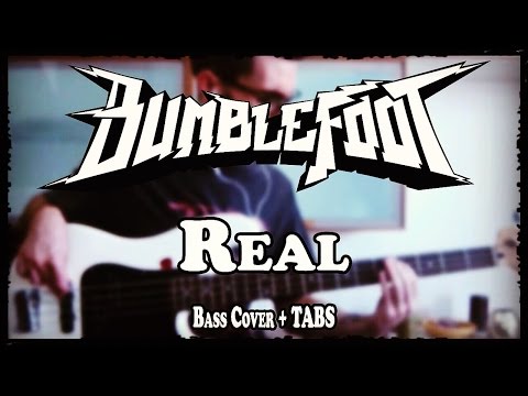 BUMBLEFOOT - Real [Bass Cover + FREE TABS]