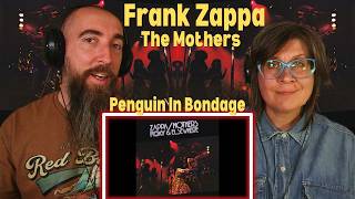 Frank Zappa &amp; The Mothers - Penguin In Bondage (REACTION) with my wife