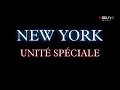New York Unité Spéciale Générique