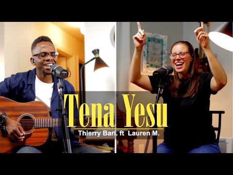 Tena Yesu - Thierry Bari feat. Lauren M. (Official Video)
