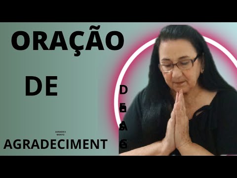 O CÂNTICO DE QUEM ORA!!! AGRADECIMENTO !!!