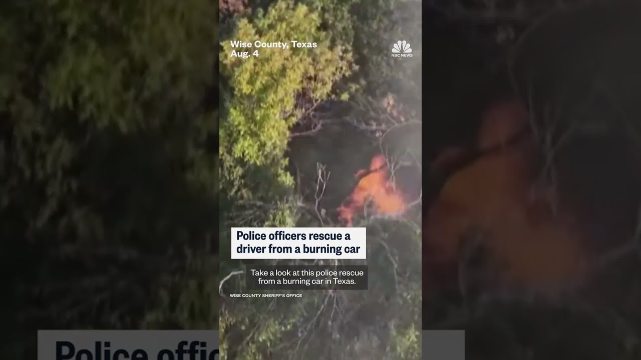 Video: NBC News airs Texas officers rescuing driver from burning car