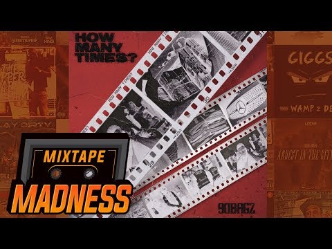 90Bagz - How Many Times? | @MixtapeMadness