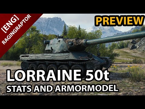 Lorraine 50t Preview - Stats and Armor Models! - Chieftain 2.0 on Tier 9 ?