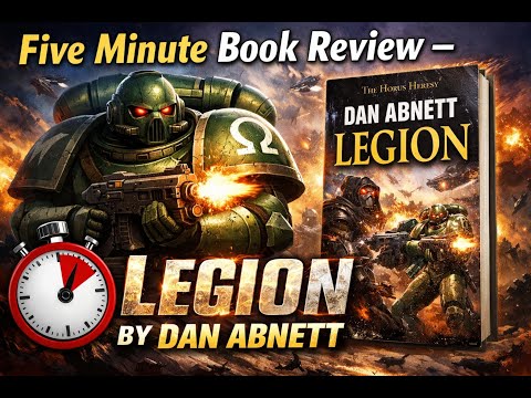 Five Minute Book Review – Legion by Dan Abnett