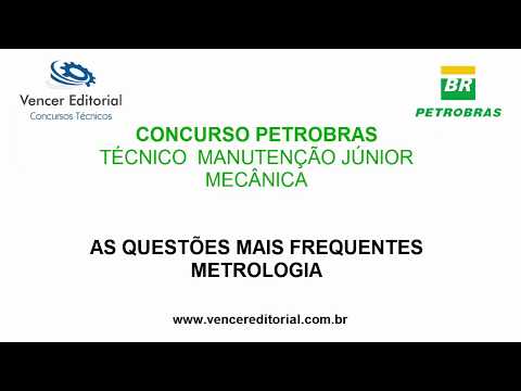 As questões que mais caem na PETROBRAS - METROLOGIA