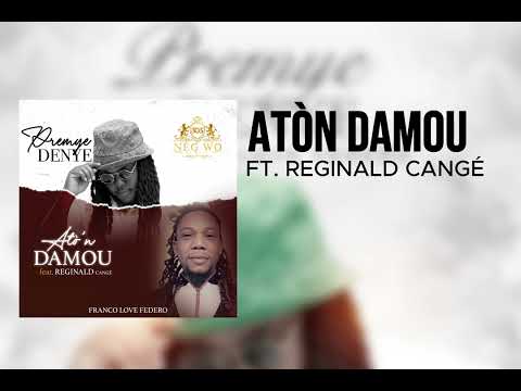 Franco Love Feat. Reginald Cangé - Atò'n Damou ( Official Audio )