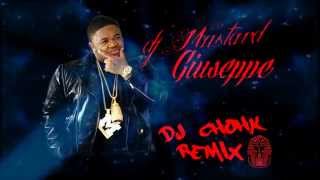 Dj Mustard - Giuseppe [Dj ChohK Remix]