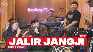 Download lagu JALIR JANGJI - Chelen Putri X Masder [Cover] mp3