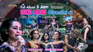 Download lagu Full Album Giyantini CS Terbaru // Suko Laras // Tayub Grobogan Live Dumpil - Ngaringan - Grobogan mp3