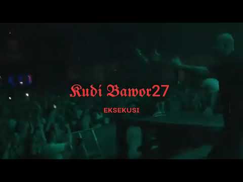 KudiBawor27 - EKSEKUSI