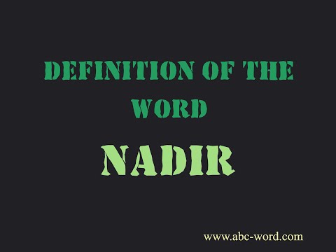 Definition of the word "Nadir"