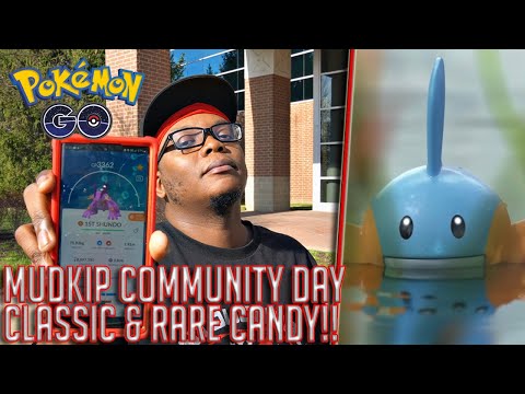 Pokémon Go: Mudkip Community Day Classic & Rare Candy!!