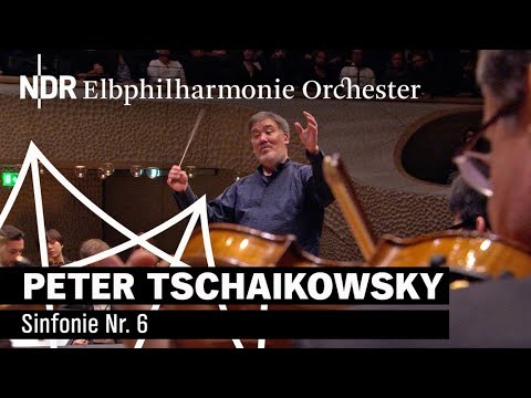 Tchaikovsky: Symphony No. 6 | Alan Gilbert | NDR Elbphilharmonie Orchestra