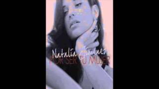 Natalia Jimenez - Por Ser Tu Mujer