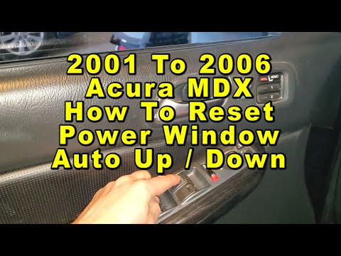Acura MDX - How To Reset Power Window Auto Up & Down - After 12V Battery Change 2001 To 2006