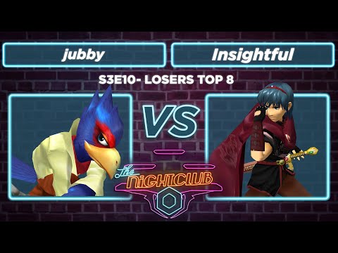 The Nightclub S3E10: jubby vs Insightful - Losers Top 8 SSBM