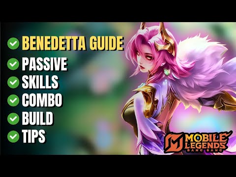 Ultimate Benedetta Guide in Mobile Legends | Best Build, Skills, Combos & Gameplay Tips