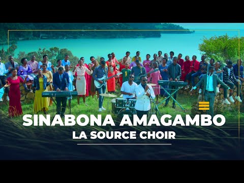 SINABONA AMAGAMBO | LA SOURCE CHOIR & INNOCENT T.