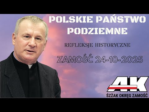 Polskie Państwo Podziemne - refleksje historyczne (cykl) - ks. prof. Tadeusz Guz