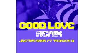Goodlove by Justine Skye (Terence B. Remix)