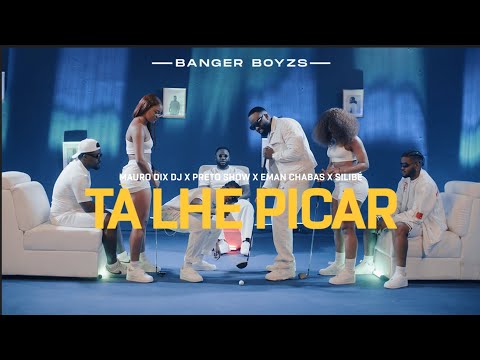 Mauro Dix Dj X  Preto Show  Feat  Eman Chabas & Silibé - Ta lhe Picar ( Vídeo Oficial )