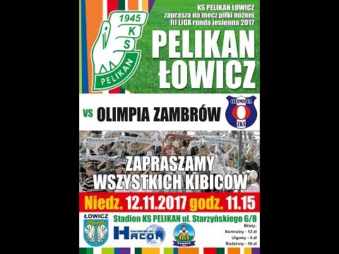 2017.11.12 godz.11.15 Pelikan Łowicz - Olimpia Zambrów Łowicz