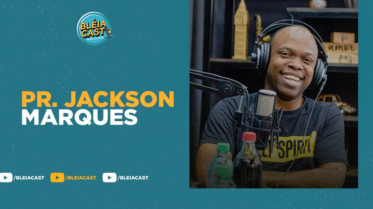 Pr. Jackson Marques • BleiaCast PodCast • #Ep 42