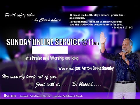 SUNDAY MESSAGE/03-01-2021/ PAS ANTON SINNATHAMBY/FAITH BAPTIST CHURCH OSLO