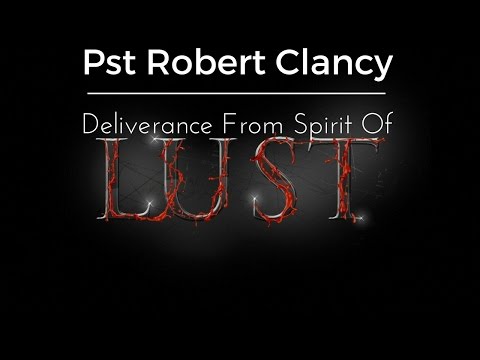 DELIVERANCE PRAYER FROM SPIRIT OF LUST