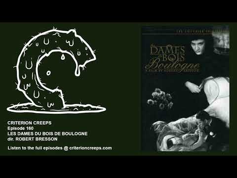 Criterion Creeps Ep. 160: Les Dames du Bois de Boulogne