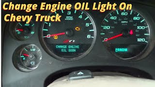 How to Reset the Change Engine Oil Light On A Chevy Truck