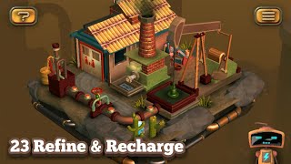 23 Refine & Recharge | Play Story | Tiny Robots Recharged Easy Gameplay | UHG & HD Gameplay