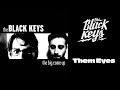 The Black Keys - Them Eyes