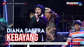Download lagu KEBAYANG || DIANA SASTRA (LIVE MUSIC ) DIAN PRIMA mp3