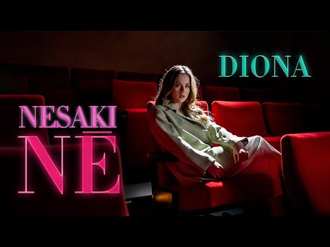 DIONA - Nesaki nē (Official Video)