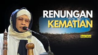 Download lagu RENUNGAN KEMATIAN - Buya Yahya mp3 Download lagu RENUNGAN KEMATIAN - Buya Yahya mp3