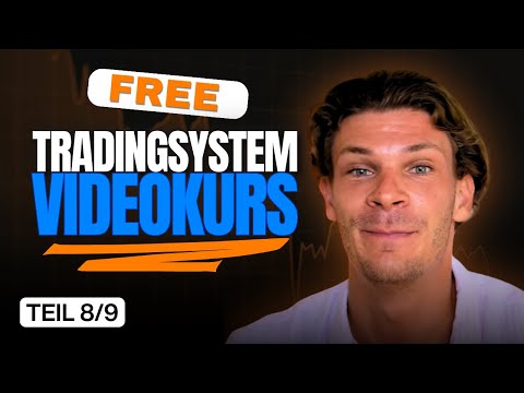 FREE Tradingsystem - Trading Videokurs Teil 8/9